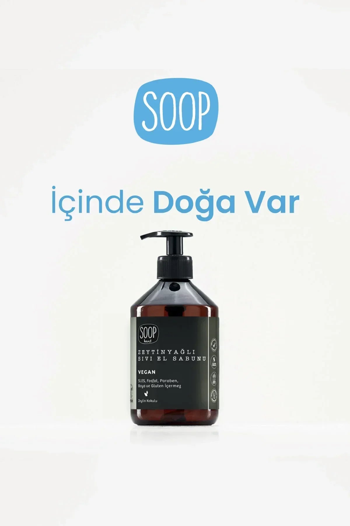 SOOP marka zeytinyağlı vegan sıvı el sabunu, SLES, fosfat, paraben içermeyen doğal formül