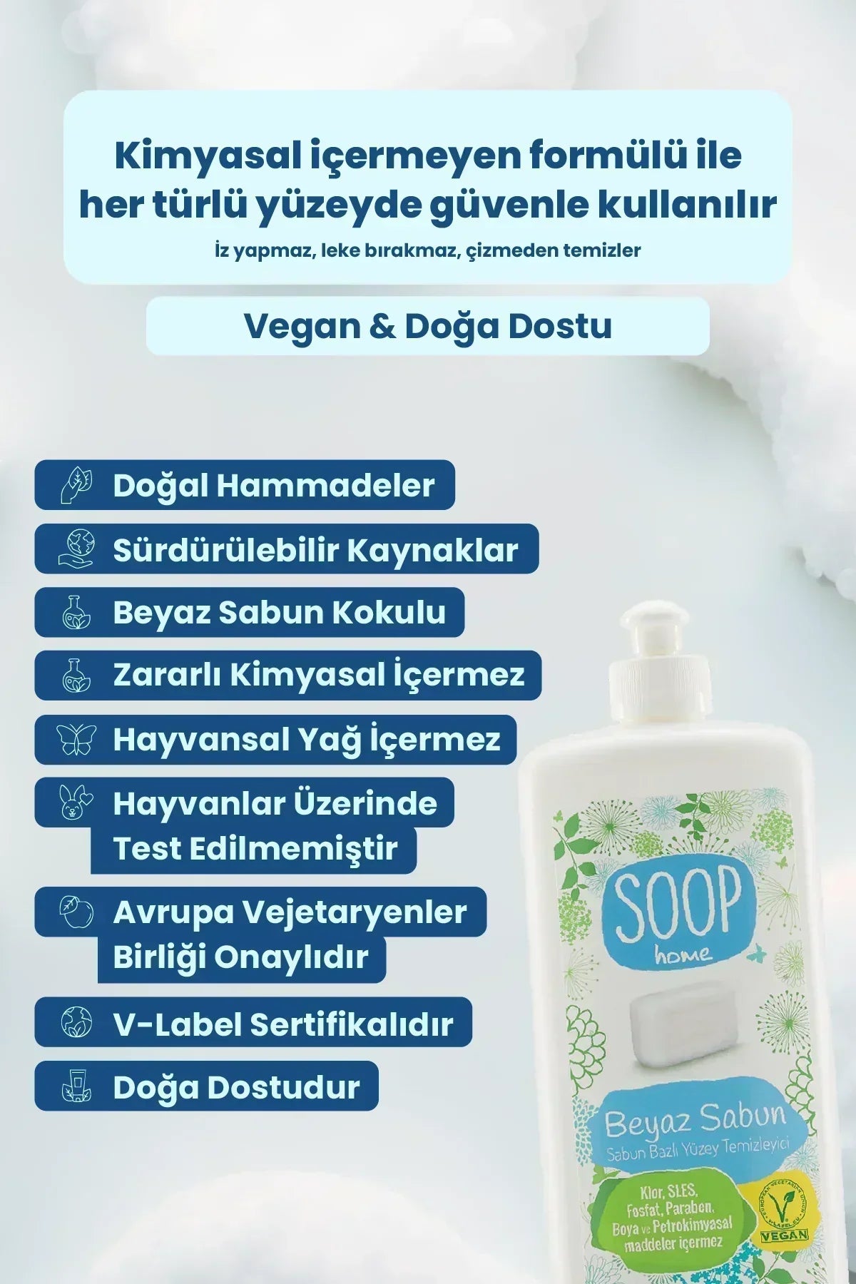 Kimyasal içermeyen, beyaz sabun kokulu Soop home yüzey temizleyici, doğal ve vegan sertifikalı